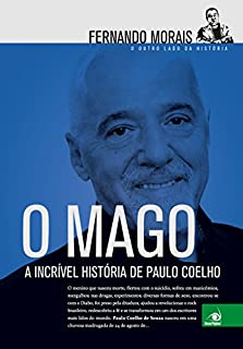 Livro O Mago: O outro lado da história. A incrível história de Paulo Coelho