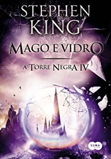 Livro Mago e vidro (A Torre Negra Livro 4)