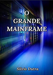 O Grande Mainframe