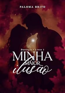 Livro Minha Maior Ilusão
