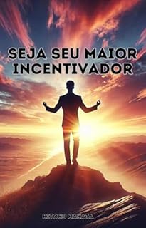 Livro Seja Seu Maior Incentivador
