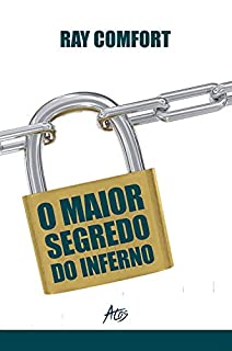 O maior segredo do inferno