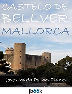 Livro MAIORCA: CASTELO DE BELLVER [2]