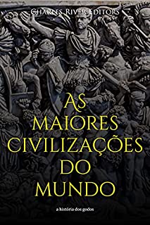 As maiores civilizações do mundo: a história dos godos