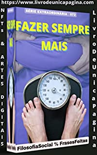 Livro FAZENDO SEMPRE MAIS: 072 SÉRIE EXTRAORDINÁRIA - REALIZAR O NECESSÁRIO