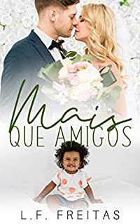 Livro Mais que Amigos