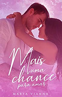 Livro Mais uma chance para amar