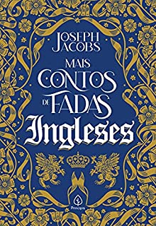 Livro Mais contos de fadas ingleses (Clássicos da literatura mundial)