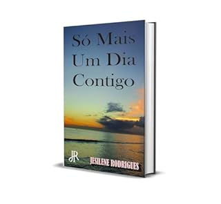Livro SÓ MAIS UM DIA CONTIGO