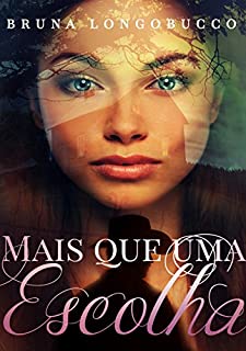 Livro Mais que uma escolha