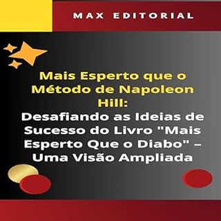 Livro Mais Esperto Que o Método de Napoleon Hill: Desafiando as Ideias de Sucesso do Livro "Mais Esperto Que o Diabo": Uma Visão Ampliada (NAPOLEON HILL - MAIS ESPERTO QUE O MÉTODO 1)