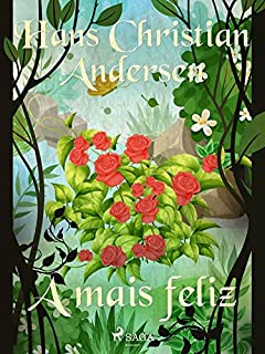 Livro A mais feliz (Os Contos de Hans Christian Andersen)