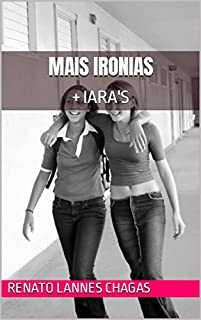 Livro mAiS iRoNiAs : + IARA'S