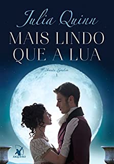 Livro Mais lindo que a lua (Irmãs Lyndon Livro 1)