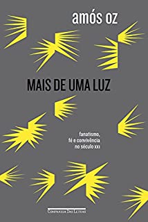 Livro Mais de uma luz: Fanatismo, fé e convivência no século XXI