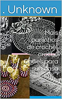 Livro Mais paninhos de crochê-crochê Doilies para sua casa