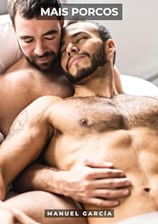 Livro Mais Porcos: Histórias de Sexo Erótico Gay Explícito para Adultos em Português (Coleção de Histórias Eróticas Gays em Português para Adultos Livro 49)