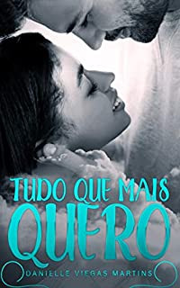 Livro TUDO QUE EU MAIS QUERO