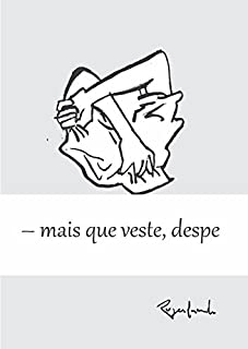 Livro mais que veste, despe