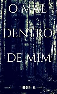 Livro O Mal Dentro de Mim