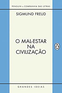 Livro O mal-estar na civilização (Grandes Ideias)