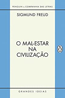 O mal-estar na civilização (Grandes Ideias)