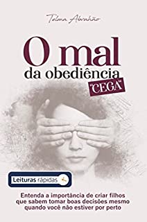 Livro O mal da obediência"cega" [Leituras rápidas]