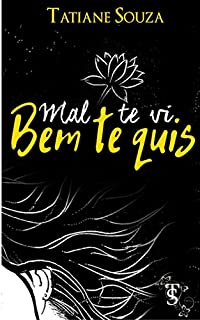 Livro Mal te vi - Bem te quis