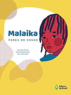 Livro Malaika, força do Congo (Mundo Sem Fronteiras)