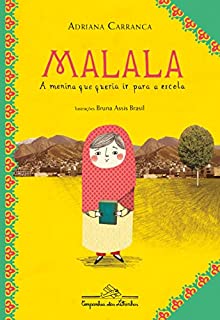 Malala, a menina que queria ir para a escola