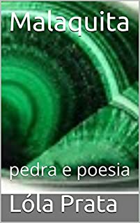 Livro Malaquita: pedra e poesia