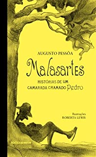 Malasartes: histórias de um camarada chamado Pedro
