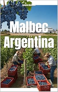 Livro Malbec Argentina (Wines of the World: Argentina)