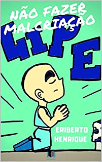 Livro NÃO FAZER MALCRIAÇÃO (01)