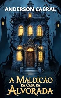 Livro A Maldição da Casa da Alvorada