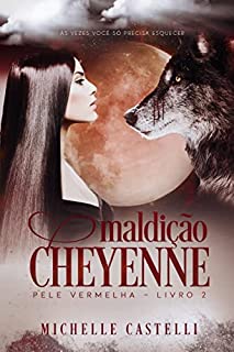 Livro Maldição Cheyenne: Pele Vermelha - Livro 2 (Saga Pele Vermelha)