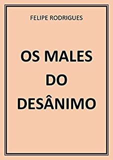 Livro OS MALES DO DESÂNIMO