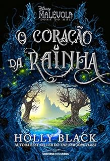 Livro Malévola: O coração da rainha