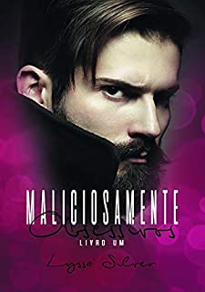 Livro Maliciosamente Obsessivos - Livro 01 - Duologia Malicious
