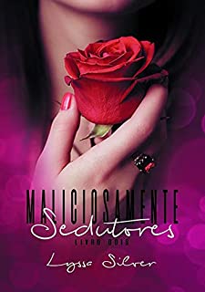 Livro Maliciosamente Sedutores - Livro 02 - Duologia Malicious