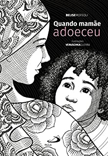 Quando mamãe adoeceu (Avulso)