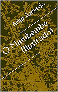 Livro O Mambembe (Ilustrado) (Literatura Língua Portuguesa Livro 1)