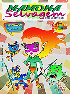 Livro Mamona Selvagem - Mamona Selvagem and Friends: Atividades Interativas