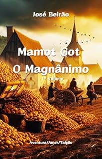 Mamot Got O Magnânimo (Mamotal Livro 1)