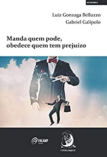 Livro Manda quem pode, obedece quem tem prejuízo
