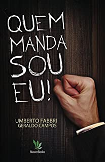 Livro Quem manda sou eu!
