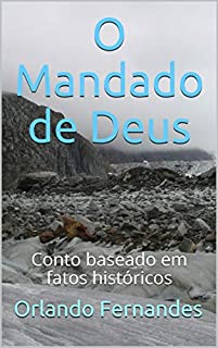 Livro O Mandado de Deus: Conto baseado em fatos históricos