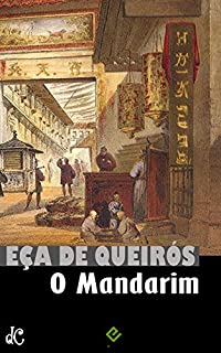 Livro O Mandarim: Texto Integral (Obras Completas de Eça de Queirós Livro 4)