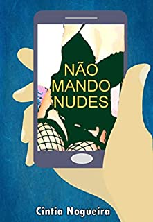 Livro Não mando nudes