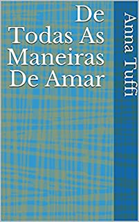 Livro De Todas As Maneiras De Amar